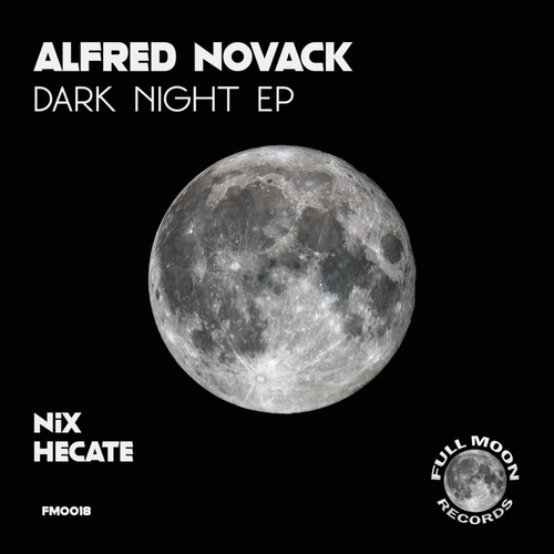 Alfred Novack - Dark Night EP [FM0018]